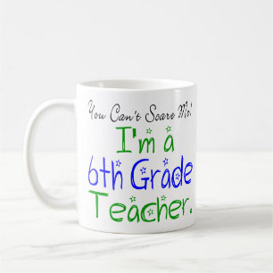 Du kannst mir nichts ausmachen, dass ich Lehrerin  Kaffeetasse