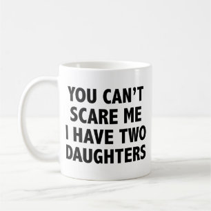 Du kannst mir nichts ausmachen, dass ich zwei Töch Kaffeetasse