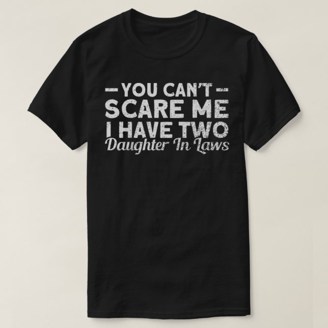 Du kannst mir nichts ausmachen, dass ich zwei Toch T-Shirt (Design vorne)