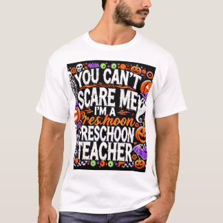 Du kannst mir nichts ausmachen, ich bin Preschool- T-Shirt