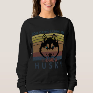 Du kannst mir sicher sein, dass ich ein Husky-Idea Sweatshirt