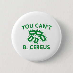 Du kannst nicht b. Cereus Button