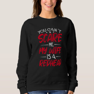 Du kannst nicht behaupten, dass meine Ehefrau ein  Sweatshirt