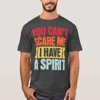 du kannst nicht ich habe einen Geist T-Shirt