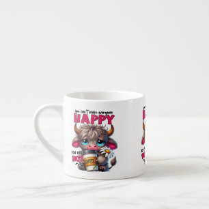 Du kannst nicht jeden glücklich machen, du bist ke espressotasse