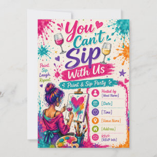 Du kannst nicht mit uns nippen - Paint and Sip Ein Einladung