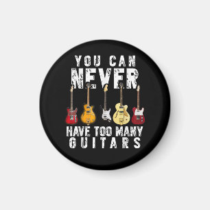 Du kannst nie zu viele Gitarren haben Musik Lustig Magnet