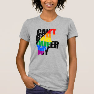 Du kannst queere Freude nicht verbieten T-Shirt
