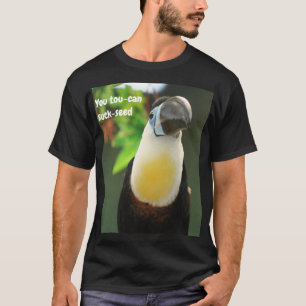 Du kannst Samen sind zum Kotzen haben T-Shirt