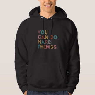 Du kannst schwierige Dinge tun Inspirationszitat L Hoodie