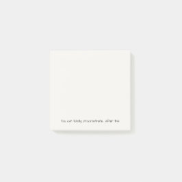 Du kannst total trödeln... Danach | Lustig Post-it Klebezettel