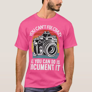 Du Kannst Verrückt Nicht Reparieren. Alles Was Du  T-Shirt