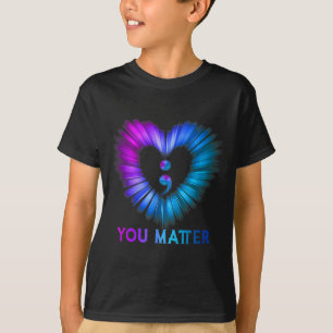 Du Keine Geschichte Sollte Enden Zu Früh Selbstmor T-Shirt