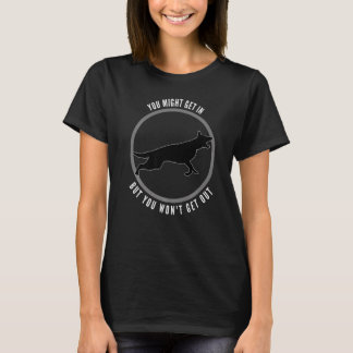 Du kommst vielleicht rein, aber du wirst nicht rau T-Shirt