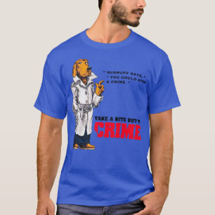 Du könntest ein Verbrechen stoppen T-Shirt