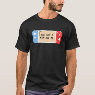Du Kontrolle mich nicht — T-Shirt für Retro-Spiele