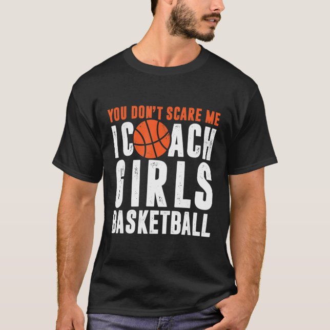 Du kümmerst mich nicht, dass ich Coach Girls Baske T-Shirt (Vorderseite)