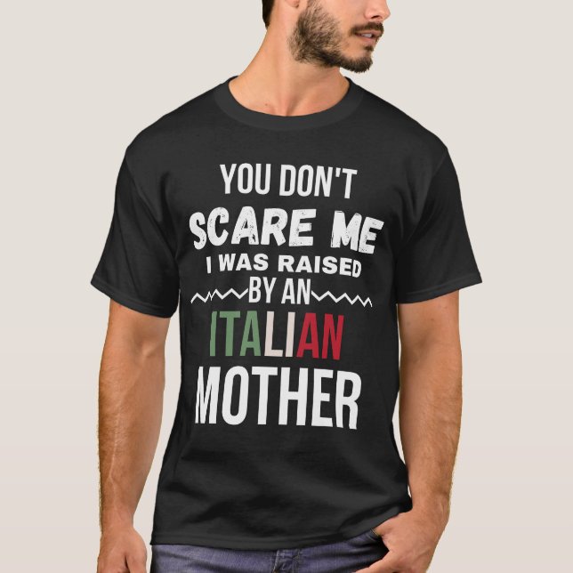 Du kümmerst mich nicht, dass mir eine italienische T-Shirt (Vorderseite)