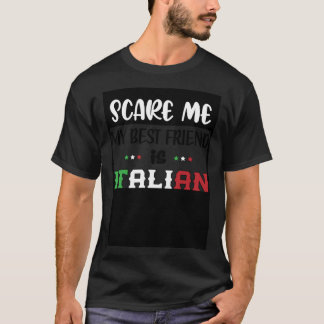 Du kümmerst mich nicht, mein bester Freund ist Ita T-Shirt