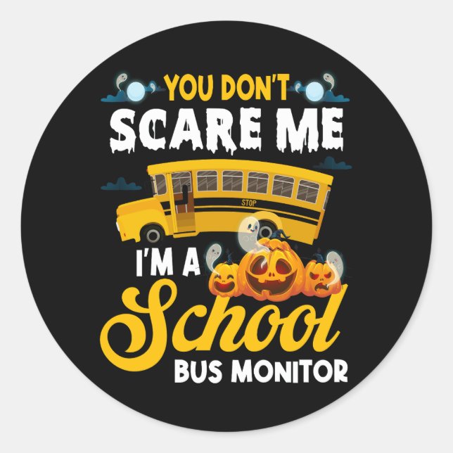 Du kümmerst mich nicht um einen Schulbusmonitor Runder Aufkleber (Vorderseite)