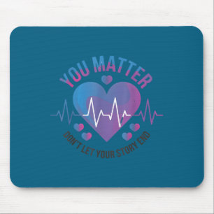 Du Lässt Deine Geschichte Nicht Mit Suizidpräventi Mousepad
