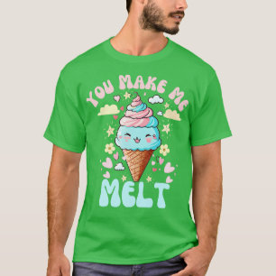Du lässt mich Eiskrem schmelzen T-Shirt