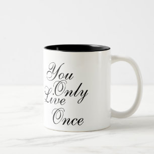 Du Lebst Nur Einmal Motivierend Zweifarbige Tasse