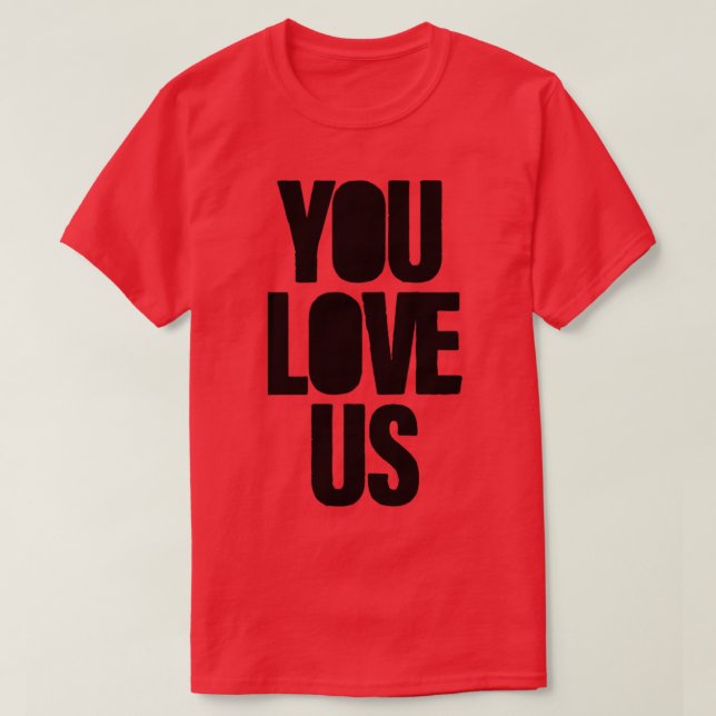 Du Liebe uns schwarz T-Shirt (Design vorne)