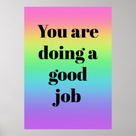 Du machst ein gutes Job Rainbow Poster