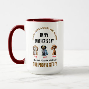 Du machst einen großartigen Job, Mami – Süßer Mutt Tasse