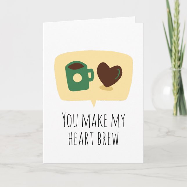 Du machst meinen Herzkaffee lustig in der Liebe Karte (Vorderseite)