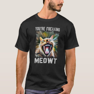 Du machst Meowt Vintag Cat Meow Meme Cat T-Shirt