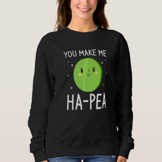 Du machst mich Ha Pea Hochzeitsantrag Ehe Braut Sweatshirt