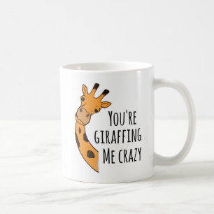 Du machst mich mit deiner Giraffe verrückt Kaffeetasse