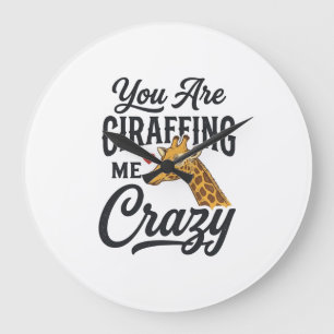 Du machst mich verrückt, lustiges Giraffen-Shirt_1 Große Wanduhr