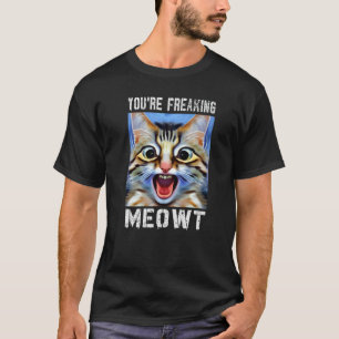 Du machst mich völlig verrückt Katzen-Meme Katze M T-Shirt