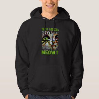 Du machst mich völlig verrückt Katzen-Meme Meow Pu Hoodie