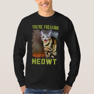 Du machst mich völlig verrückt Katzen-Meme Meow Wo T-Shirt