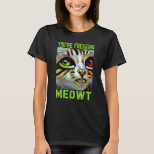 Du machst mich völlig verrückt, Katzenidee T-Shirt