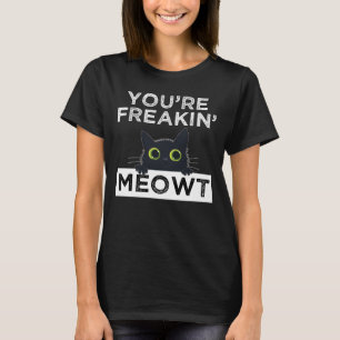 Du machst mich völlig verrückt T-Shirt