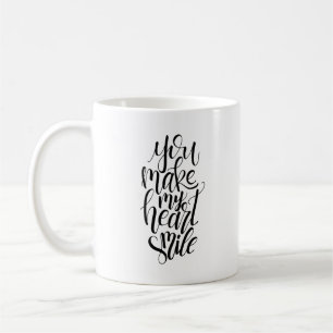Du machst mir ein Herz zum Lächeln Tasse