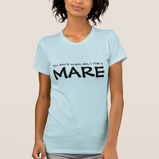 Du machst mir keine Angst, ich fahre eine MARE T-Shirt (Vorderseite)
