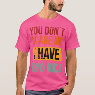 Du machst mir nichts aus. Ich habe zwei Kinder im T-Shirt