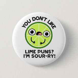 Du magst keine Limonen Brötchen, ich bin sauer-fru Button