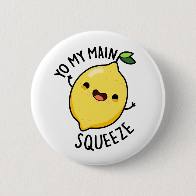 Du mein Haupt Squeeze Funny Lemon Pub Button (Vorderseite)