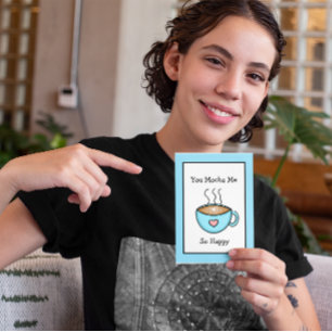 Du mocha mir so glücklichen Kaffeepull Karte