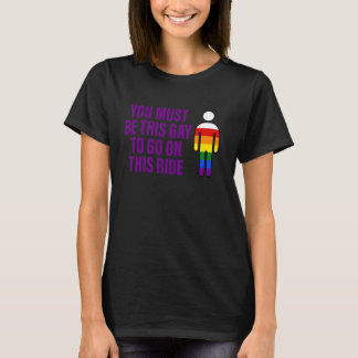 Du musst so schwul sein, um auf diesem LGBT-Parcou T-Shirt