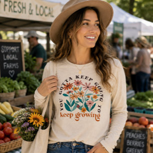 Du musst weitermachen, um weiter zu wachsen Floral Tri-Blend Shirt