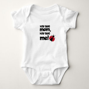 Du nervst Mama, du nervst mich – Marienkäfer-Baby- Baby Strampler
