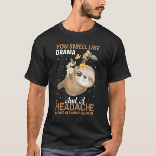 Du riechst wie Drama und Kopfschmerzen, bitte beko T-Shirt